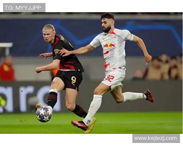 国王杯激战莱比锡与曼城平局补时进球引爆全场精彩回顾