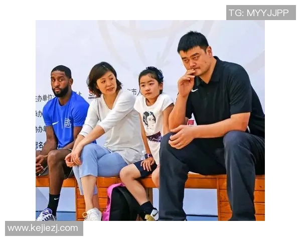 姚明女儿展现运动天赋与父亲的篮球梦想相结合的精彩瞬间